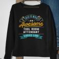 Tool Room Attendant Awesome Job Occupation Sweatshirt Gifts for Old Women