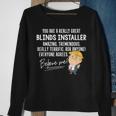 Trump 2020 Really Great Blinds Installer Sweatshirt Gifts for Old Women