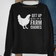 Get Up Its Time To Do Farm Chores Sweatshirt Gifts for Old Women