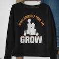 Give Yourself Time To Grow Strong Message Sweatshirt Gifts for Old Women