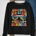 Goodbye 3Rd Grade Hello Summer Groovy Last Day Of School Sweatshirt Gifts for Old Women
