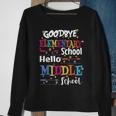Goodbye Elementary School Hello Middle School Last Day Sweatshirt Gifts for Old Women