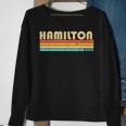 Hamilton Oh Ohio Funny City Home Roots Retro 70S 80S Sweatshirt Gifts for Old Women