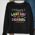 Happy Last Day Of School Cute Outfit For End Of School Year Sweatshirt Gifts for Old Women