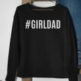 Hashtag Girl Dad Gift For Dads With Daughters Christmas Gift Sweatshirt Gifts for Old Women