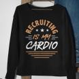 Hr Manager Recruiting Is My Cardio Human Resource Sweatshirt Gifts for Old Women