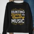 Hunting Fishing And Country Music Cowgirl Sweatshirt Gifts for Old Women