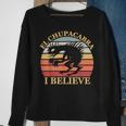 I Believe In El Chupacabra Urban Legends And Mystery Fans Believe Funny Gifts Sweatshirt Gifts for Old Women