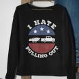 I Hate Pulling Out Patriotic Boating American Boat Captain Sweatshirt Gifts for Old Women