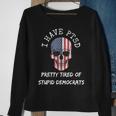 I Have Ptsd Pretty Tired Of Stupid Democrats American Skull Sweatshirt Gifts for Old Women