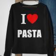 I Love Pasta Lovers Of Italian Cooking Cuisine Restaurants Sweatshirt Gifts for Old Women