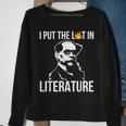 I Put The Lit In Literature Charles Dickens Writer Funny Writer Funny Gifts Sweatshirt Gifts for Old Women