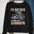 Id Rather Be Riding With Grandpa Biker Sweatshirt Gifts for Old Women