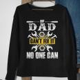 If Dad Cant Fix It No One Can Sweatshirt Gifts for Old Women