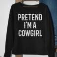 Im A Cowgirl Costume Gift For Her Women Halloween Couple Sweatshirt Gifts for Old Women