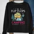 Im A Flip Flops And Camping Kinda Girl Camper Women Camping Sweatshirt Gifts for Old Women