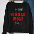 I'm The Bad Wolf Duh Costume Halloween Party Sweatshirt Gifts for Old Women