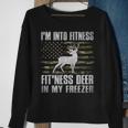 I'm Into Fitness Fit'ness Deer In My Freezer Hunting Hunter Sweatshirt Gifts for Old Women