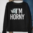 I'm Horny Rhinoceros Cheeky Naughty Pun Sweatshirt Gifts for Old Women
