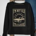 Im Not Old Im A Classic Cool Vintage Car Sweatshirt Gifts for Old Women