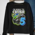 Im Ready To Crush 5 Monster Truck 5Th Birth Boys Sweatshirt Gifts for Old Women