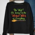 Im The Wicked Witch Of Everything Funny Halloween Halloween Funny Gifts Sweatshirt Gifts for Old Women