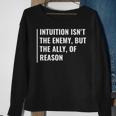 Intuition Is Ally Or Reason Intuition Quote Sweatshirt Gifts for Old Women Intuition Is Ally Or Reason Intuition Quote Sweatshirt Gifts for Old Women