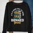 Its A Good Day To Read Banned Books Bibliophile Bookaholic Sweatshirt Gifts for Old Women