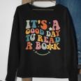 Its Good Day To Read Book Funny Library Reading Lovers Men Reading Funny Designs Funny Gifts Sweatshirt Gifts for Old Women