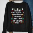 My It’S Too Hot In Florida For Ugly Christmas Sweaters Sweatshirt Gifts for Old Women