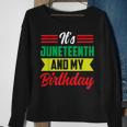 Its Junenth And My Birthday Africa American Black 1865 Sweatshirt Gifts for Old Women