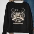 It's A Kilgore Thing You Wouldn't Understand Sweatshirt Gifts for Old Women