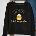 It's Ok I Don't Like You Either Cute Candy Halloween Sweatshirt Gifts for Old Women