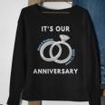Its Our Anniversary Custom Sweatshirt Gifts for Old Women