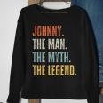Johnny The Best Man Myth Legend Funny Best Name Johnny Sweatshirt Gifts for Old Women