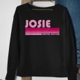 Josie Name Personalized Retro Vintage 80S 90S Birthday Sweatshirt Gifts for Old Women