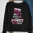 Just A Good Mom With A Posty Play List Funny Saying Mother Sweatshirt Gifts for Old Women