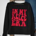In My Kelce Era Sweatshirt Gifts for Old Women