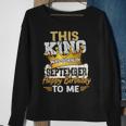 This King Was Born In September Birthday Sweatshirt Gifts for Old Women