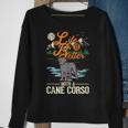 Life Is Better With A Cane Corso Italian Mastiff Cane Corso Sweatshirt Gifts for Old Women