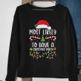 Most Likely To Have A Christmas Party Xmas Matching Family Sweatshirt Gifts for Old Women