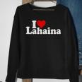 I Love Heart Lahaina Maui Hawaii Hawaiian Islands Sweatshirt Gifts for Old Women