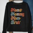 Mama Mommy Mom Bruh Vintage Funny Mother - Mama Mommy Mom Bruh Vintage Funny Mother Sweatshirt Gifts for Old Women