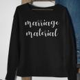 Marriage Material Saying Lettering Gift Bachelorette Party Sweatshirt Gifts for Old Women
