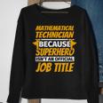 Mathematical Technician Humor Sweatshirt Gifts for Old Women