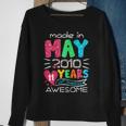 May Girls 2010 11Th Birthday 11 Years Old Made In 2010 Sweatshirt Gifts for Old Women