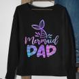 Mermaid Dad Mermaid Birthday Party Themed Party Family Sweatshirt Gifts for Old Women Mermaid Dad Mermaid Birthday Party Themed Party Family Sweatshirt Gifts for Old Women