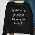 Motivational Quotes And Happy Sayings Different Sweatshirt Gifts for Old Women