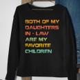 My Daughters In Law Are My Favorite Children Mother In Law Sweatshirt Gifts for Old Women