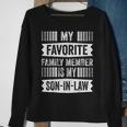 My Favorite Family Member Is My Son In Law Humor Retro Funny Sweatshirt Gifts for Old Women